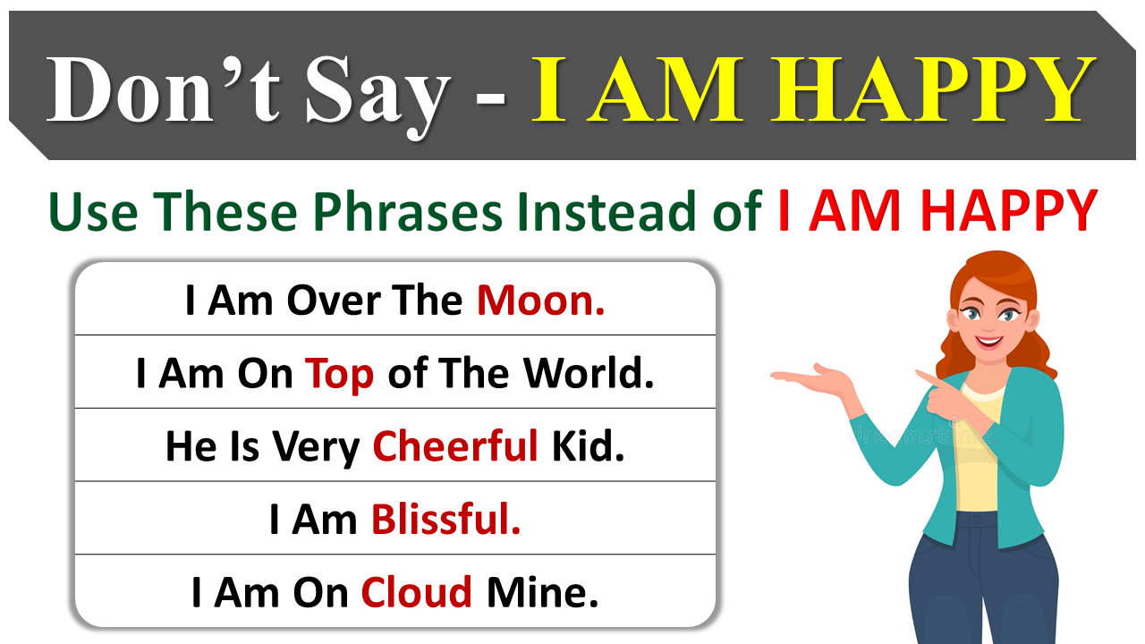 Use These Unique Short English Phrases instead of I Am Happy