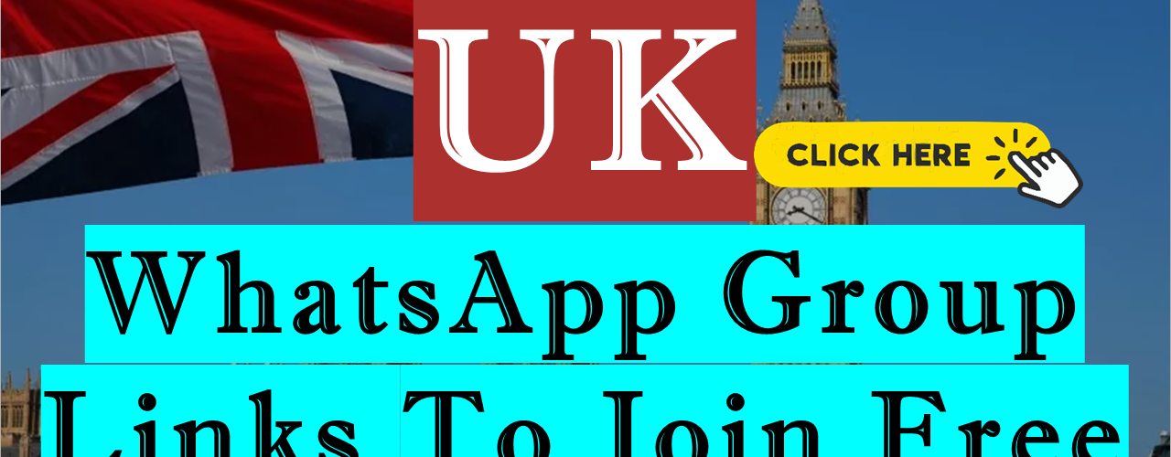 UK WhatsApp Group Links to Join For Free