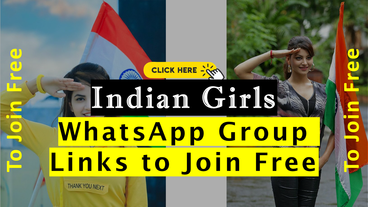 Indian Girls WhatsApp Group Links To Join Free